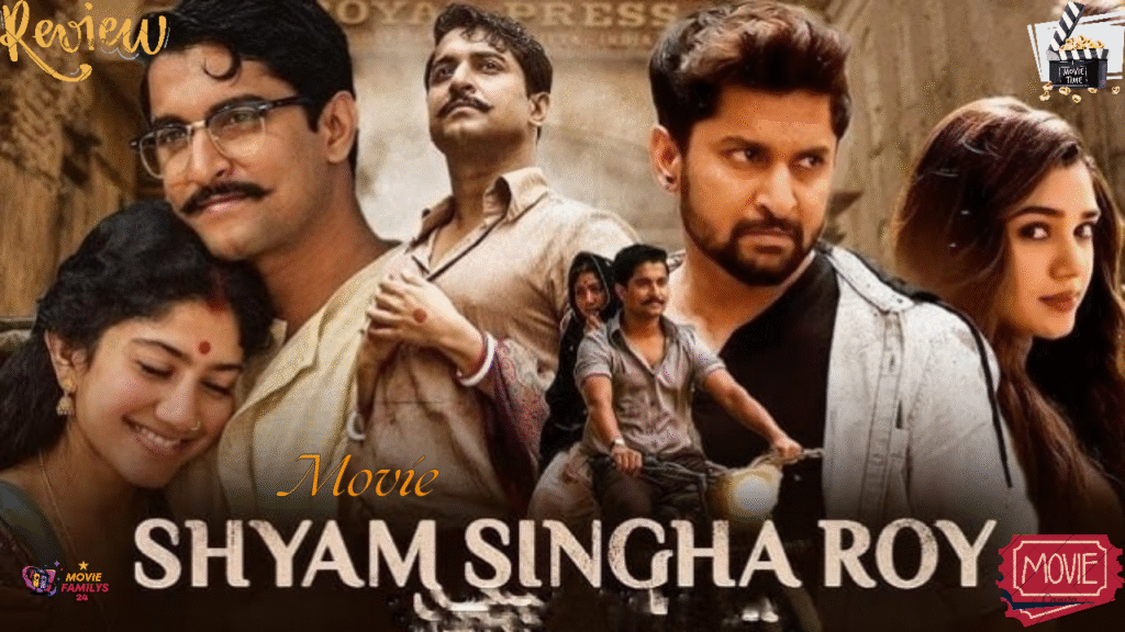Shyam Singha Roy Movieप्रेम कहानी
