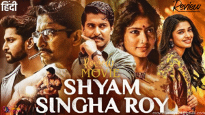 Shyam Singha Roy Movieप्रेम कहानी
