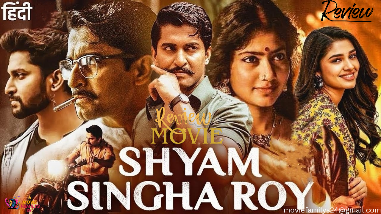 Shyam Singha Roy Movieप्रेम कहानी